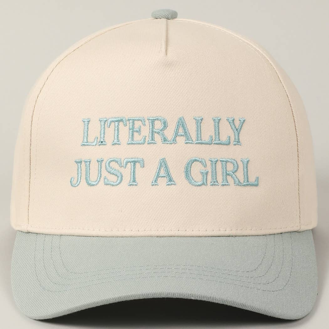 Just A Girl Hat